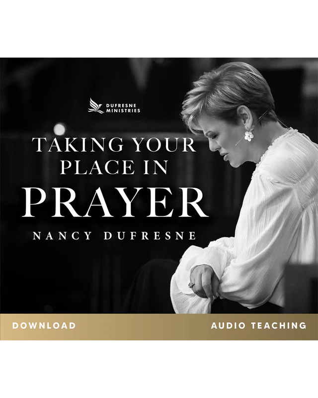Taking Your Place in Prayer