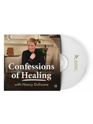 Confessions of Healing w/ Nancy Dufresne