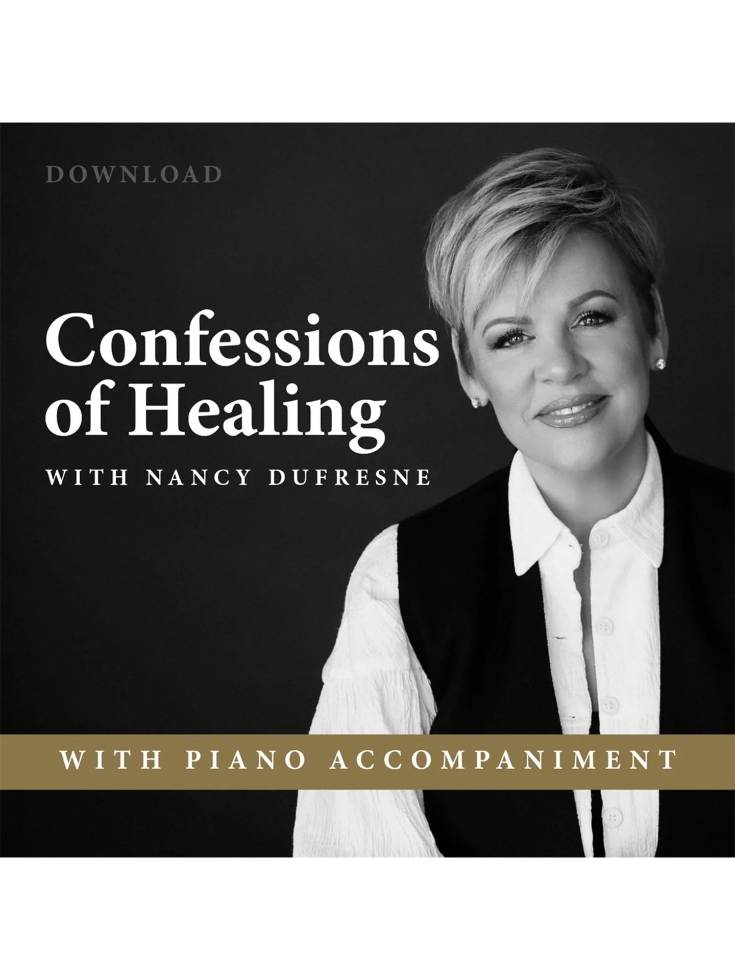 Confessions of Healing w/ Nancy Dufresne