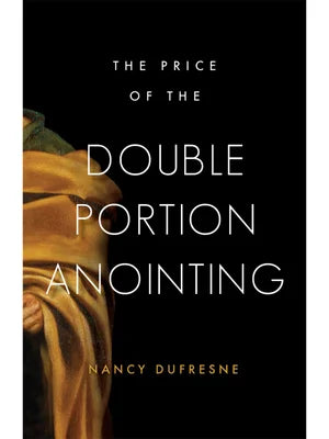 The Price of the Double Portion Anointing