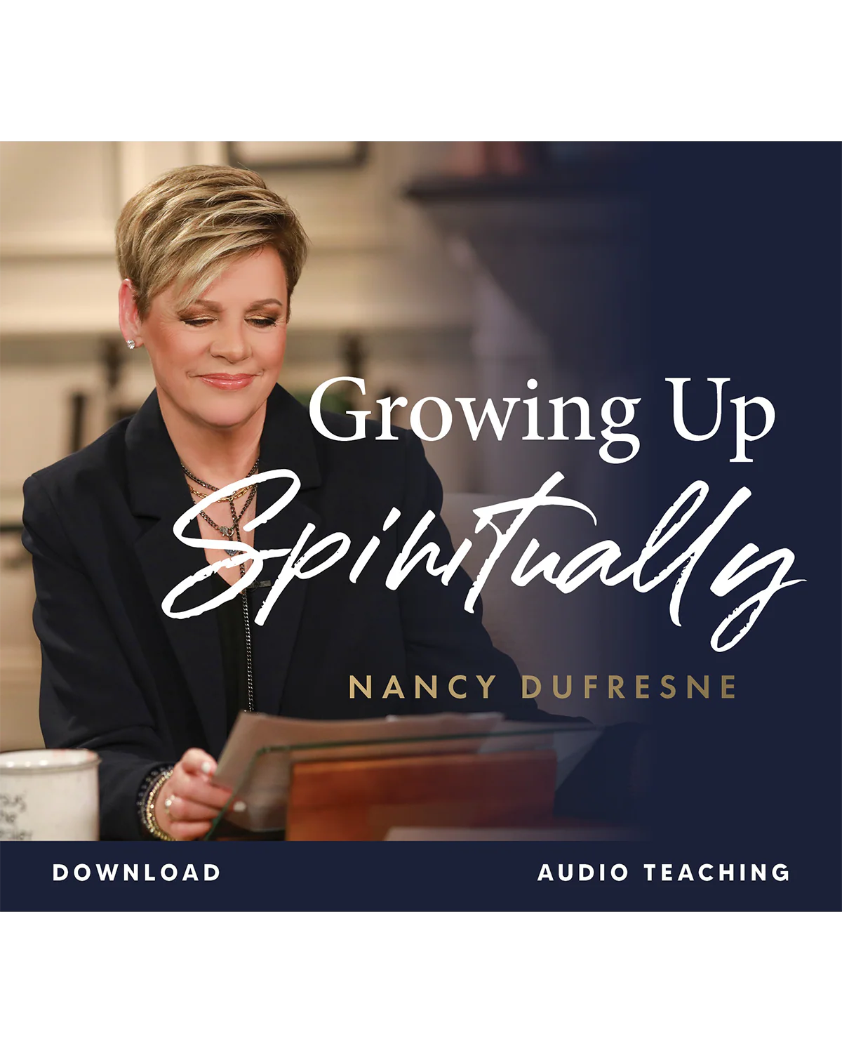 Growing Up Spiritually