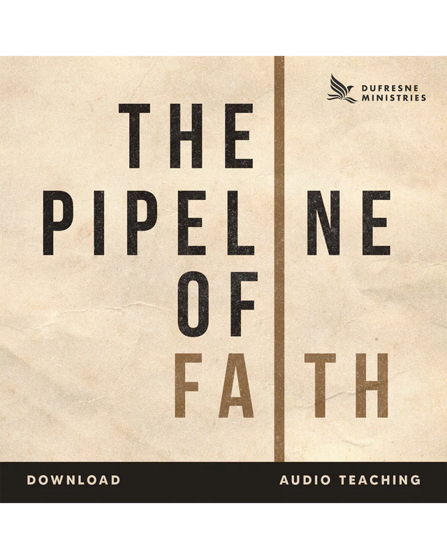 The Pipeline of Faith
