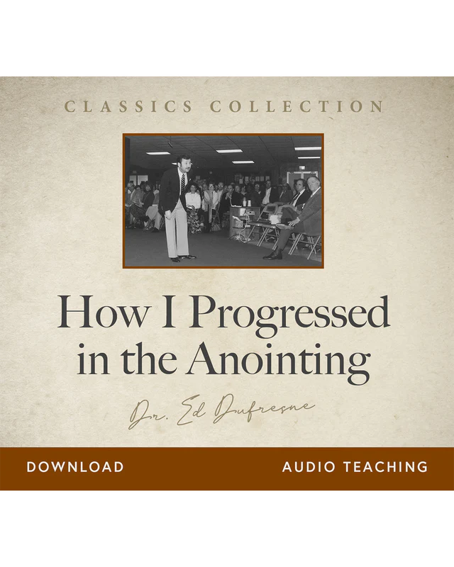 How I Progressed in the Anointing (Ed Dufresne) (CD Series)