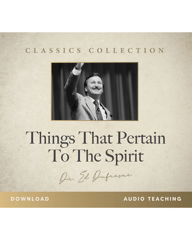 Things That Pertain to the Spirit